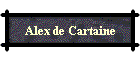 Alex de Cartaine
